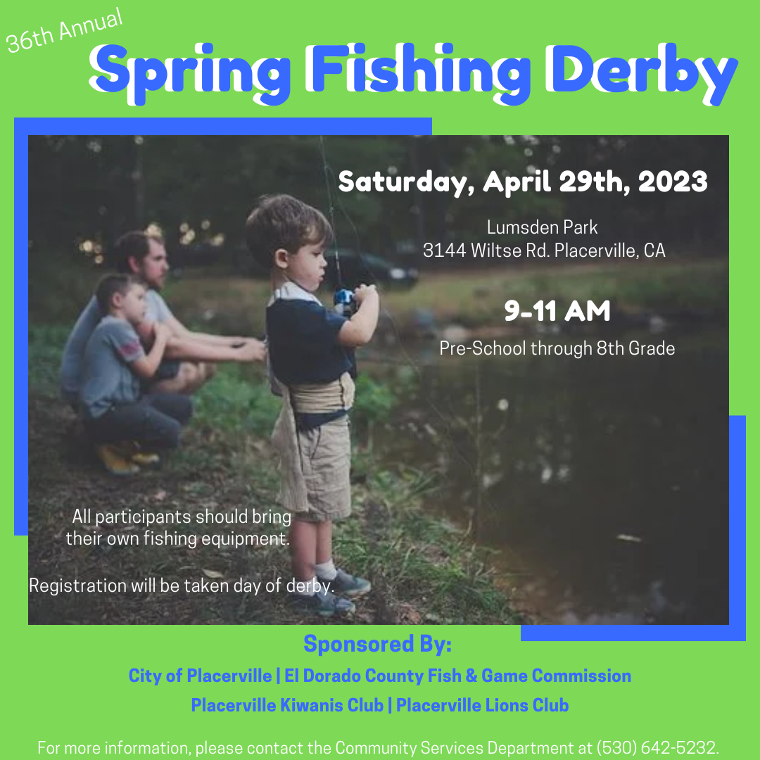 City of Placerville California - Fishing Derby